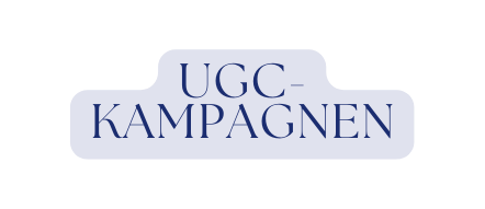 UGC Kampagnen